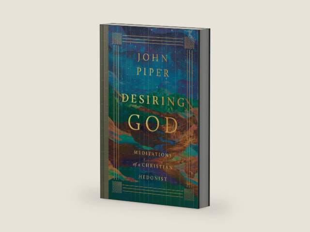 Desiring God: Meditations of a Christian Hedonist (Revised Edition) by John Piper | barcode:9781433595974 | source:'9781433595974-right-three-quarter.jpg