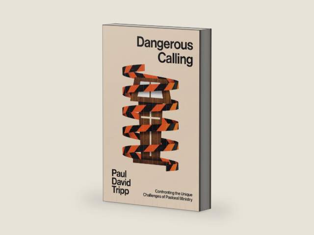 Dangerous Calling: Confronting the Unique Challenges of Pastoral Ministry (with Study Questions) by Paul David Tripp | barcode:9781433599224 | source:'9781433599224-right-three-quarter.jpg