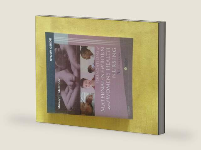 Study Guide for Foundations of Maternal-Newborn and Women's Health Nursing by Sharon Smith Murray MSN RN C | barcode:9781437706857 | source:'9781437706857-right-three-quarter.jpg