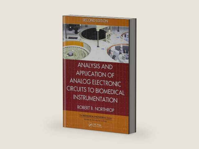Analysis and Application of Analog Electronic Circuits to Biomedical Instrumentation (Biomedical Engineering) by Robert B. Northrop | barcode:9781439866696 | source:'9781439866696-right-three-quarter.jpg