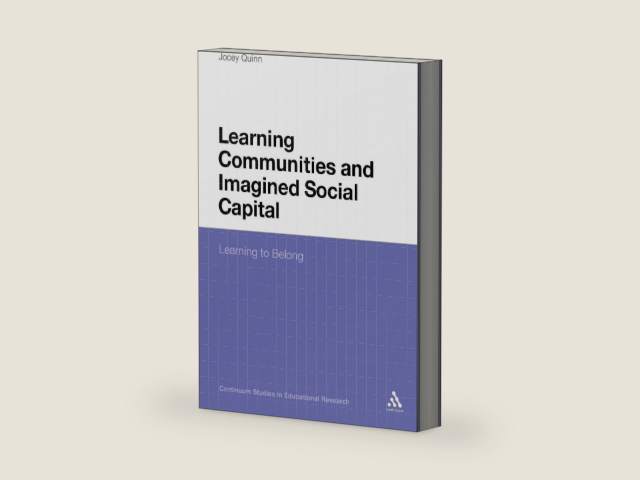 Learning Communities and Imagined Social Capital: Learning to Belong (Continuum Studies in Educational Research) by Jocey Quinn | barcode:9781441124203 | source:'9781441124203-right-three-quarter.jpg