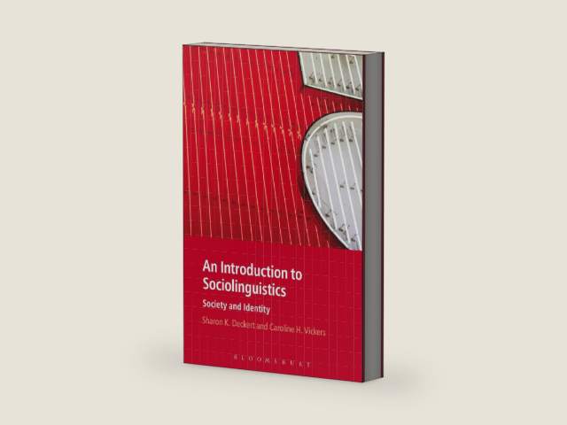 An Introduction to Sociolinguistics: Society and Identity by Sharon K. Deckert | barcode:9781441193353 | source:'9781441193353-right-three-quarter.jpg