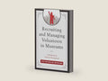 Recruiting and Managing Volunteers in Museums: A Handbook for Volunteer Management (American Association for State and Local History) by Kristy Hoven | barcode:9781442262515 | source:'9781442262515-right-three-quarter.jpg
