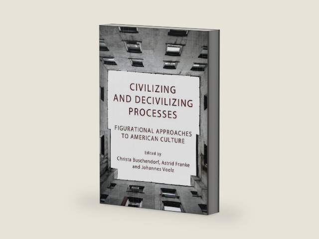 Civilizing and Decivilizing Processes: Figurational Approaches to American Culture by Christa Buschendorf | barcode:9781443827287 | source:'9781443827287-right-three-quarter.jpg