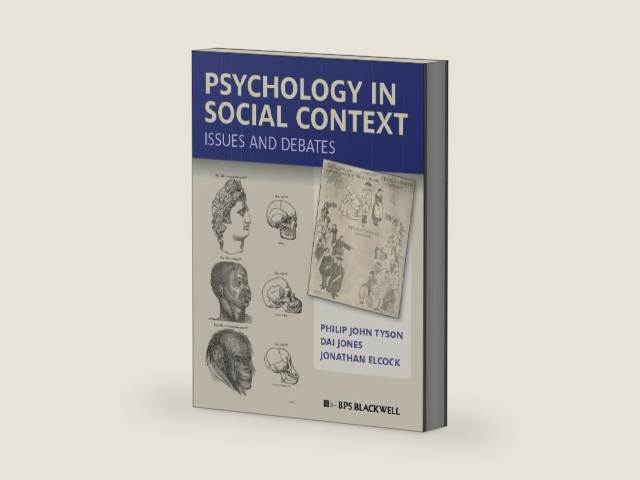 Psychology in Social Context: Issues and Debates by Philip John Tyson | barcode:9781444353013 | source:'9781444353013-right-three-quarter.jpg