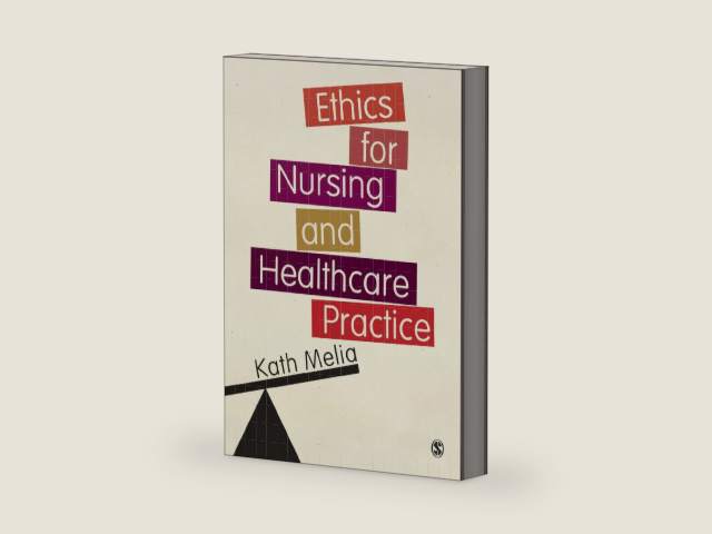 Ethics for Nursing and Healthcare Practice by Kath Melia | barcode:9781446292686 | source:'9781446292686-right-three-quarter.jpg