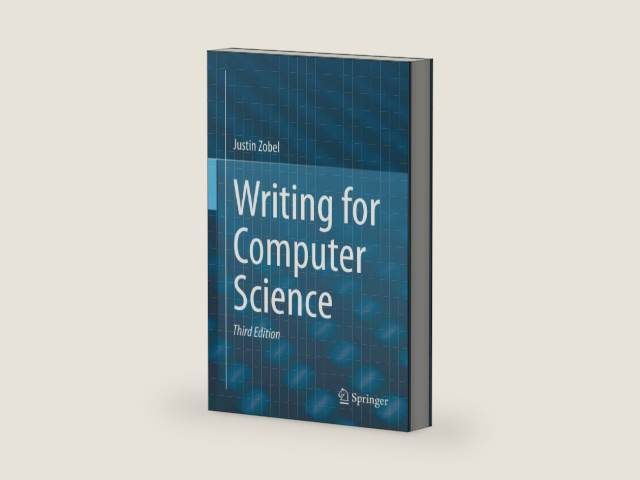 Writing for Computer Science by Justin Zobel | barcode:9781447166382 | source:'9781447166382-right-three-quarter.jpg