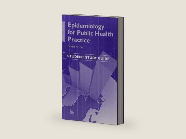 Epidemiology: Public Health Practice by Robert H. Friis | barcode:9781449612573 | source:'9781449612573-right-three-quarter.jpg