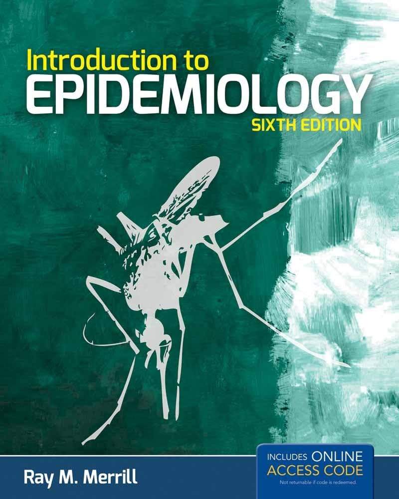 Introduction to Epidemiology: . by Ray M. Merrill - 9781449665487