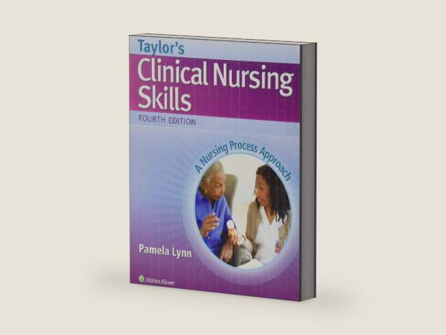 Taylor's Clinical Nursing Skills: A Nursing Process Approach by RN Lynn, Pamela | barcode:9781451192711 | source:'9781451192711-right-three-quarter.jpg