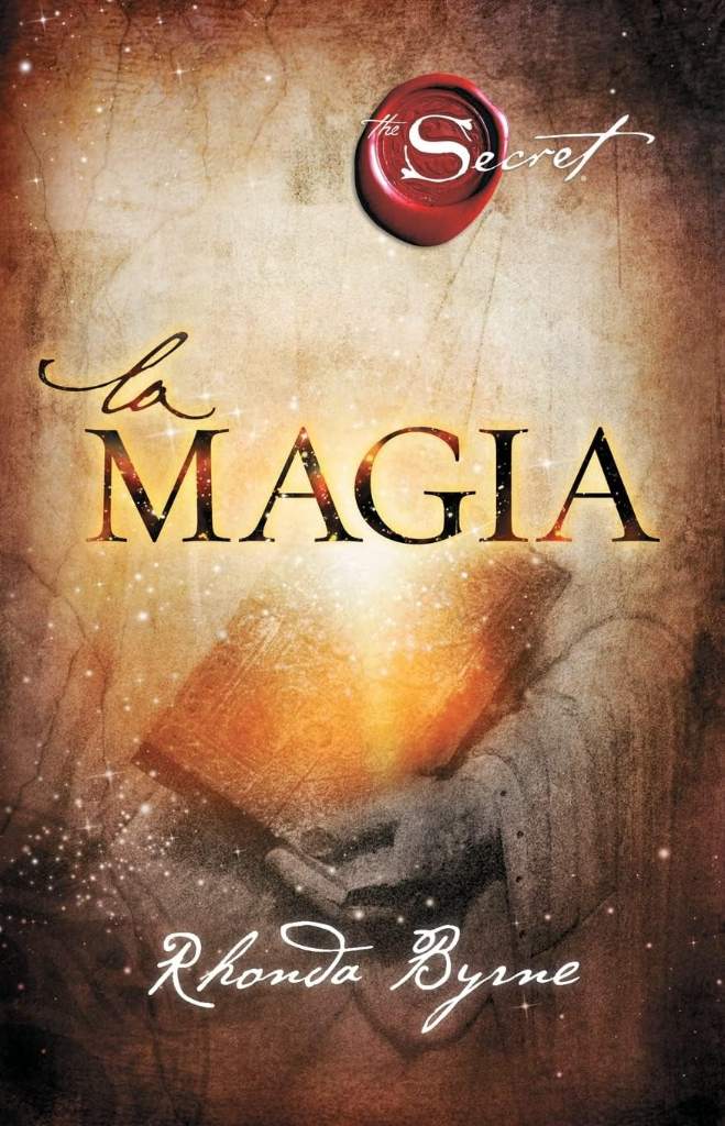 La magia (Atria Espanol) (Spanish Edition) by Rhonda Byrne | barcode:9781451683776 | source:'9781451683776.jpg