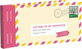 Letters to My Daughter: Write Now. Read Later. Treasure Forever. by Lea Redmond | barcode:9781452153827 | source:'9781452153827.jpg
