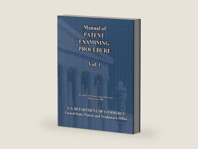 Manual of Patent Examining Procedure (Vol.1) (Volume 1) by U.S. DEPARTMENT OF COMMERCE United States Patent and Trademark Office | barcode:9781452800479 | source:'9781452800479-right-three-quarter.jpg
