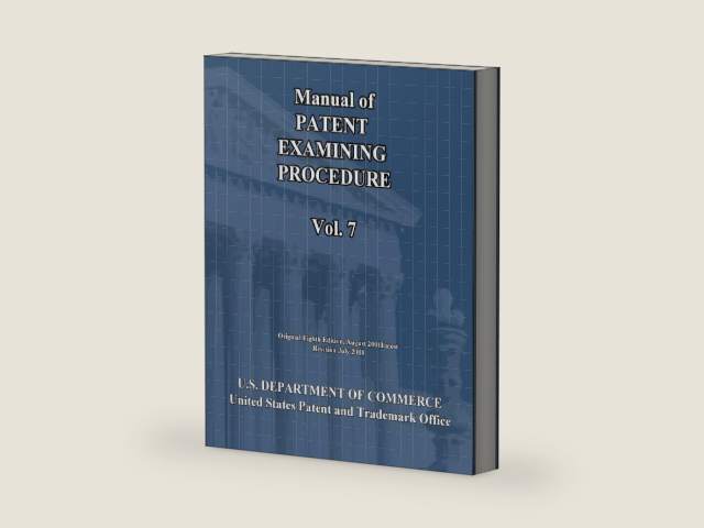 Manual of Patent Examining Procedure (Vol.7) (Volume 7) by U.S. DEPARTMENT OF COMMERCE United States Patent and Trademark Office | barcode:9781452800554 | source:'9781452800554-right-three-quarter.jpg