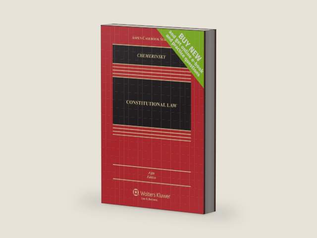 Constitutional Law (Aspen Casebooks) by Erwin Chemerinsky | barcode:9781454876472 | source:'9781454876472-right-three-quarter.jpg