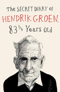 The Secret Diary of Hendrik Groen by Hendrik Groen | barcode:9781455542154 | source:'9781455542154.jpg