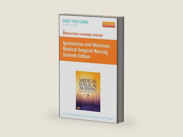 Simulation Learning System for Ignatavicius and Workman: Medical-Surgical Nursing (User Guide & Access Code Version) by Donna D. Ignatavicius MS RN CNE CNEcl ANEF FAADN | barcode:9781455728084 | source:'9781455728084-right-three-quarter.jpg