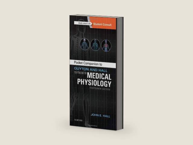 Pocket Companion to Guyton and Hall Textbook of Medical Physiology (Guyton Physiology) by John E. Hall PhD | barcode:9781455770069 | source:'9781455770069-right-three-quarter.jpg