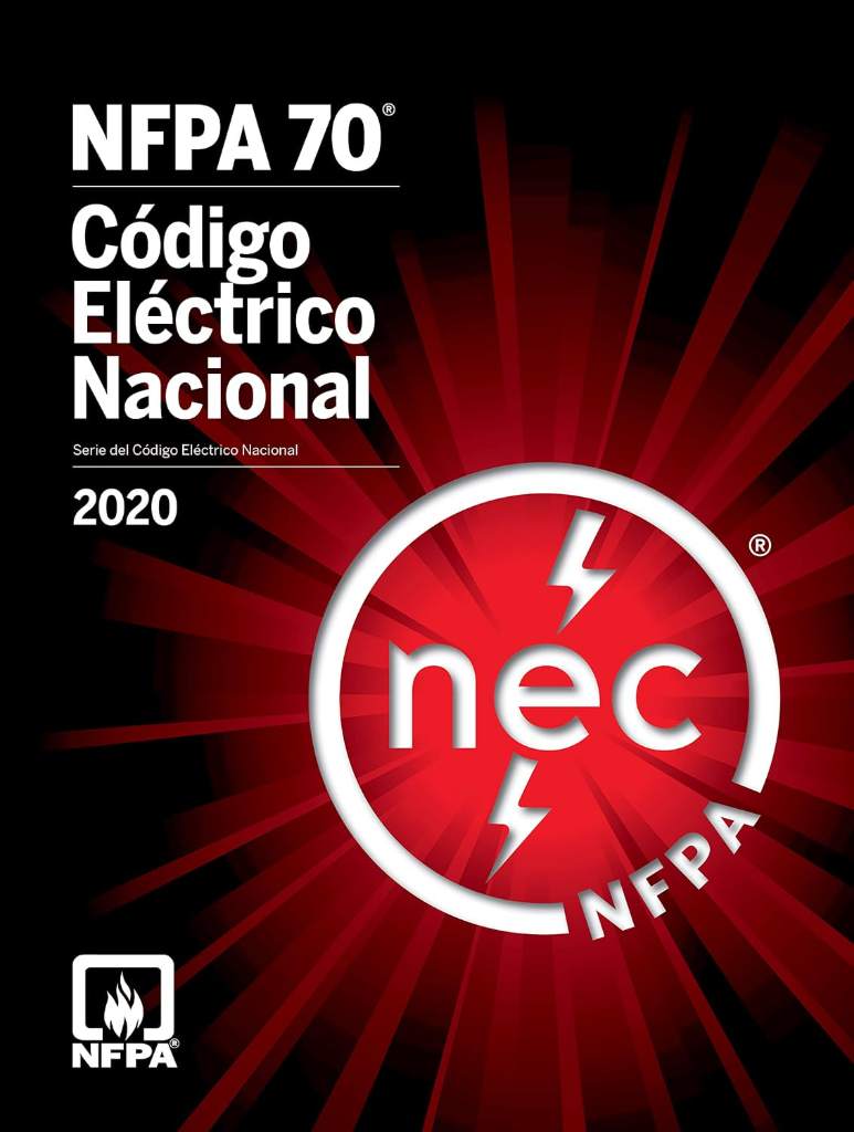 NFPA 70, National Elecitrical Code, 2020 Edition (NFPA 70, Código Eléctrico Nacional, Español) (Spanish Edition) by National Fire Protection Association (NFPA) | barcode:9781455927722 | source:'9781455927722.jpg