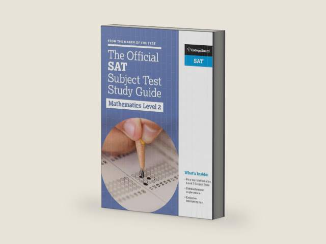The Official SAT Subject Test in Mathematics Level 2 Study Guide by The College Board | barcode:9781457309328 | source:'9781457309328-right-three-quarter.jpg