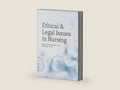 Ethical and Legal Issues in Nursing by Joseph DeMarco | barcode:9781460406670 | source:'9781460406670-right-three-quarter.jpg