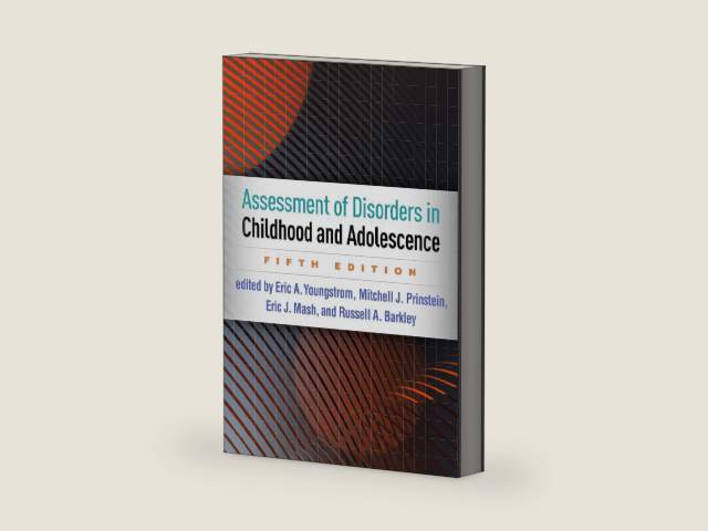 Assessment of Disorders in Childhood and Adolescence by Eric A. Youngstrom | barcode:9781462550289 | source:'9781462550289-right-three-quarter.jpg