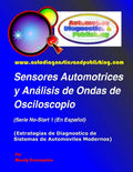 Sensores Automotrices y Análisis de Ondas de Osciloscopio: (Estrategias de Diagnostico de Sistemas Modernos Automotrices) (Volume 1) (Spanish Edition) by Mandy Concepcion | barcode:9781463576523 | source:'9781463576523.jpg
