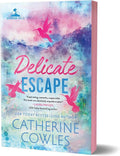 Delicate Escape (Deluxe Edition) (Sparrow Falls, 2) by Catherine Cowles | barcode:9781464240966 | source:'9781464240966.jpg
