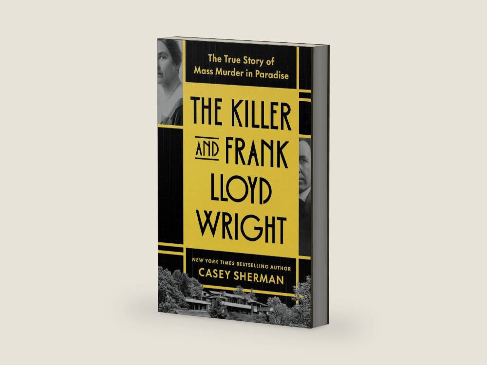 The Killer and Frank Lloyd Wright: The True Story of Mass Murder in Paradise by Casey Sherman | barcode:9781464241901 | source:'9781464241901-right-three-quarter.jpg
