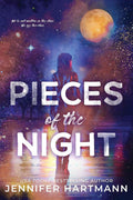 Pieces of the Night by Jennifer Hartmann | barcode:9781464243974 | source:'9781464243974.jpg
