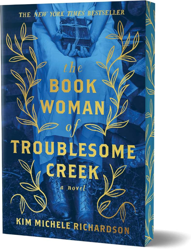 The Book Woman of Troublesome Creek (Collector's Edition): A Novel by Kim Michele Richardson | barcode:9781464246524 | source:'9781464246524.jpg