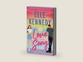 Love Song (Standard Edition): A Briar Universe Summer Romance by Elle Kennedy | barcode:9781464247033 | source:'9781464247033-right-three-quarter.jpg