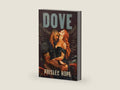 Dove (The Soldiers of Bedlam Book 2) by Paisley Hope | barcode:9781464265044 | source:'9781464265044-right-three-quarter.jpg
