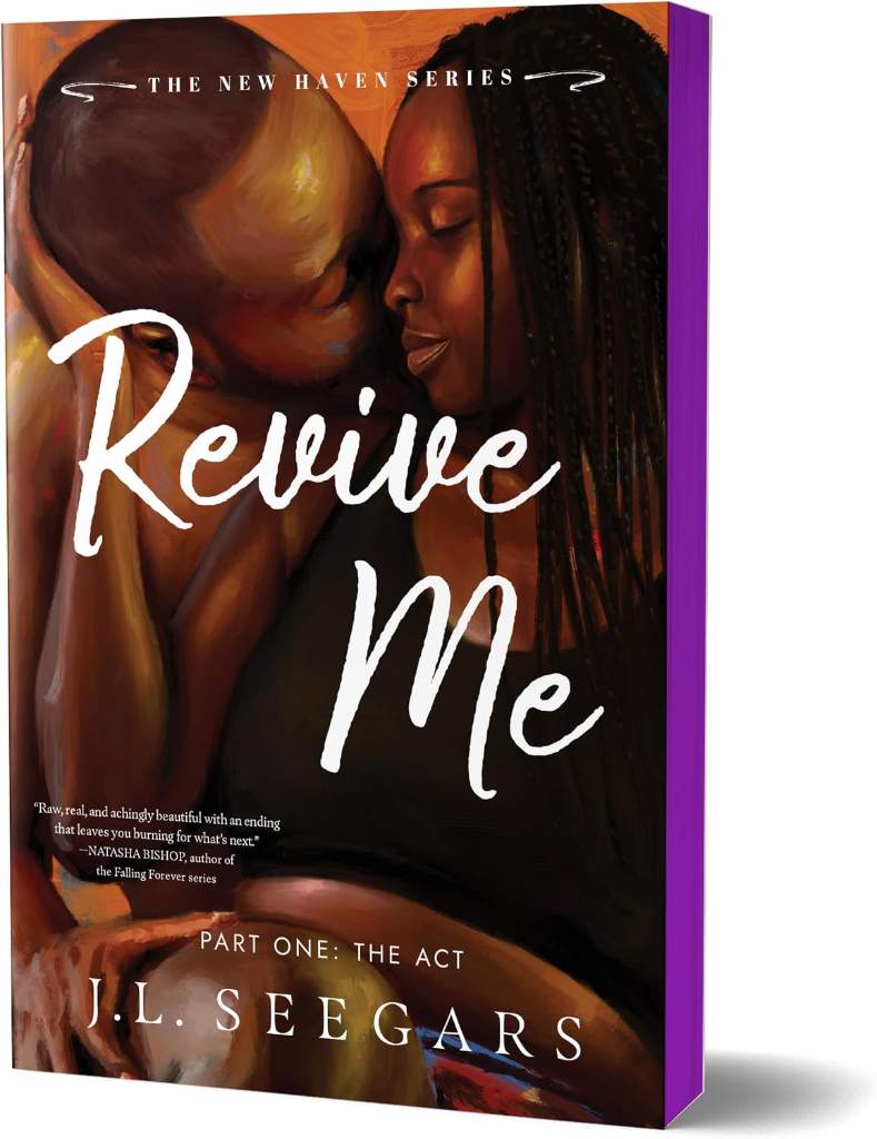 Revive Me: Part One (Deluxe Edition): The Act (New Haven, 2) by J.L. Seegars | barcode:9781464267475 | source:'9781464267475.jpg