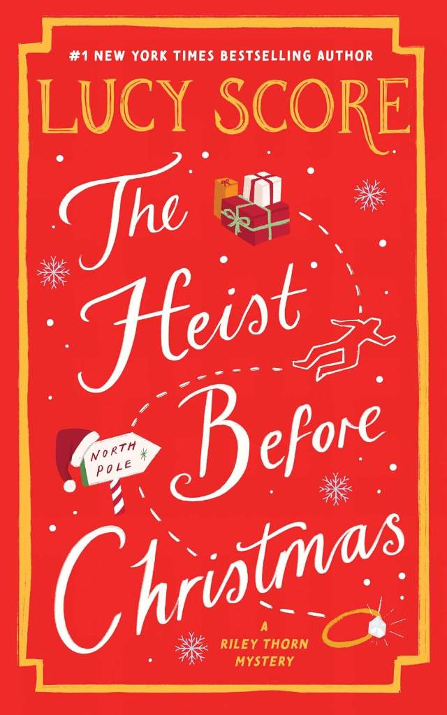 The Heist Before Christmas (Riley Thorn, 5) by Lucy Score | barcode:9781464294358 | source:'9781464294358.jpg