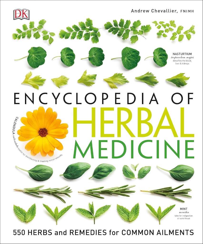 DK Encyclopedia of Herbal Medicine: 550 Herbs Loose Leaves and Remedies for Common Ailments by Andrew Chevallier | barcode:9781465449818 | source:'9781465449818.jpg