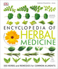 DK Encyclopedia of Herbal Medicine: 550 Herbs Loose Leaves and Remedies for Common Ailments by Andrew Chevallier | barcode:9781465449818 | source:'9781465449818.jpg