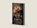 People of the Earth: A Novel of North America's Forgotten Past by W. Michael Gear | barcode:9781466817784 | source:'9781466817784-right-three-quarter.jpg