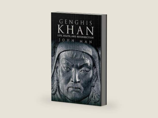 Genghis Khan: Life, Death, and Resurrection by John Man | barcode:9781466861565 | source:'9781466861565-right-three-quarter.jpg