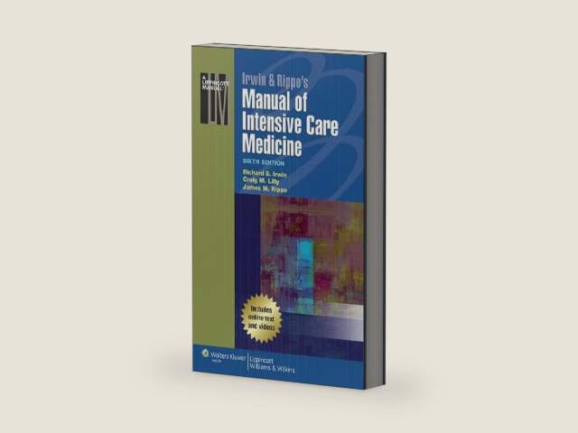 Irwin & Rippe's Manual of Intensive Care Medicine by Richard S. Irwin | barcode:9781469859545 | source:'9781469859545-right-three-quarter.jpg