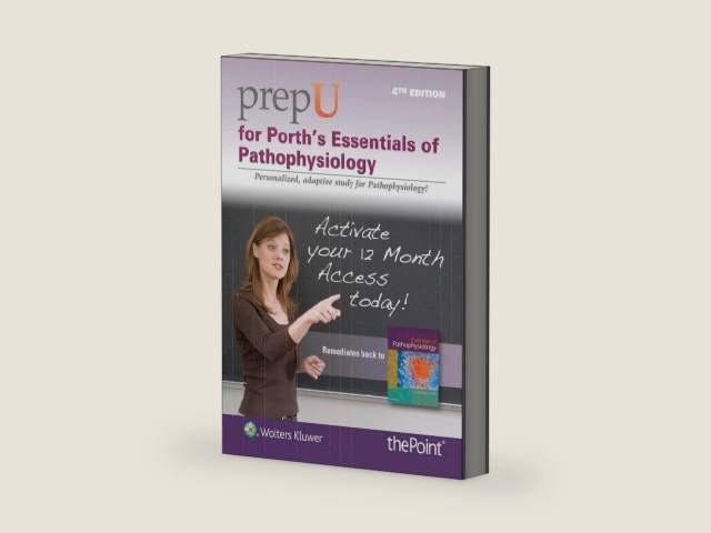 PrepU for Porth's Essentials of Pathophysiology by Carol Porth RN MSN PhD | barcode:9781469881706 | source:'9781469881706-right-three-quarter.jpg