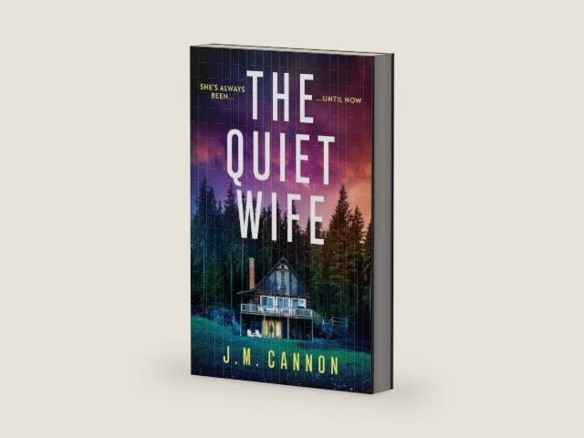 The Quiet Wife: A totally addictive, unputdownable stunning crime mystery suspense thriller perfect for summer 2026! by J.M. Cannon | barcode:9781471419034 | source:'9781471419034-right-three-quarter.jpg