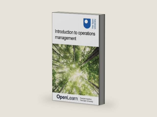 Introduction to operations management by The Open University | barcode:9781473026490 | source:'9781473026490-right-three-quarter.jpg