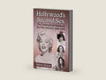 Hollywood's Second Sex: The Treatment of Women in the Film Industry, 1900-1999 by Aubrey Malone | barcode:9781476619514 | source:'9781476619514-right-three-quarter.jpg