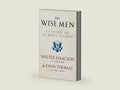 The Wise Men: Six Friends and the World They Made by Walter Isaacson | barcode:9781476728827 | source:'9781476728827-right-three-quarter.jpg