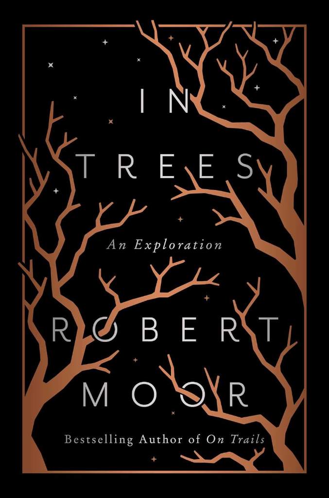 In Trees: An Exploration by Robert Moor | barcode:9781476739250 | source:'9781476739250.jpg