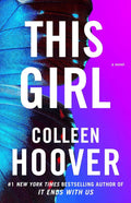 This Girl: A Novel (Slammed) by Colleen Hoover | barcode:9781476746531 | source:'9781476746531.jpg