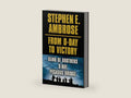 Stephen E. Ambrose From D-Day to Victory E-book Box Set: Band of Brothers, D-Day, Pegasus Bridge by Stephen E. Ambrose | barcode:9781476755816 | source:'9781476755816-right-three-quarter.jpg