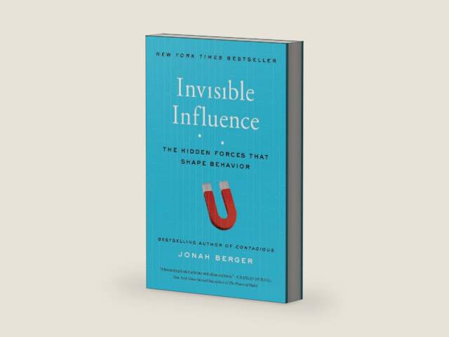 Invisible Influence: The Hidden Forces that Shape Behavior by Jonah Berger | barcode:9781476759739 | source:'9781476759739-right-three-quarter.jpg