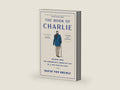 The Book of Charlie: Wisdom from the Remarkable American Life of a 109-Year-Old Man by David Von Drehle | barcode:9781476773933 | source:'9781476773933-right-three-quarter.jpg